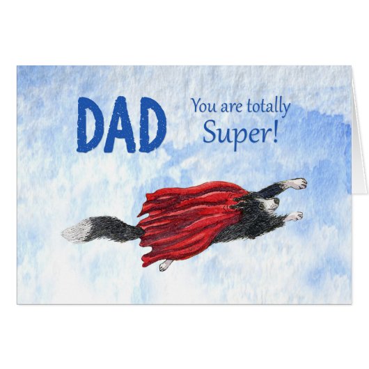 Father's Day, Dad, totally super,border collie dog Cards (Front Horizontal)