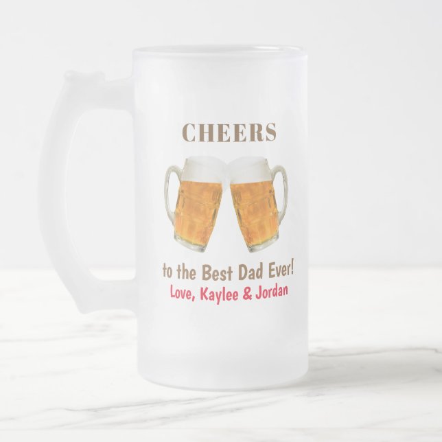 Father's Day Dad World's Best Ever Beer Cheers Frosted Glass Beer Mug (Left)