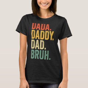 Father's Day Dada Daddy Dad Bruh Design Cool Dad 2 T-Shirt