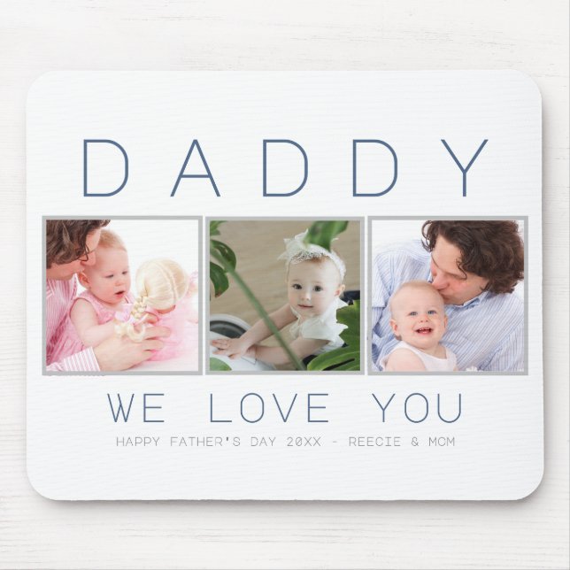 Father's Day  Daddy Custom 3 Photo Mouse Pad (Front)
