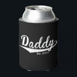Father's Day - "Daddy Est. Add Year" Can Cooler<br><div class="desc">Father's Day - "Daddy Est. Add Year" Father's Day - "Daddy Est. Add Year" Just customize your year! Great fun Dad's Gift. Coordinating items available! To Change Year: "Customize" - click on 2014 and click "change text" - type your year To Change TEXT ON BOTTOM Click on "bottom" in the...</div>