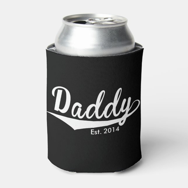 Father's Day - "Daddy Est. Add Year" Can Cooler (Can Front)