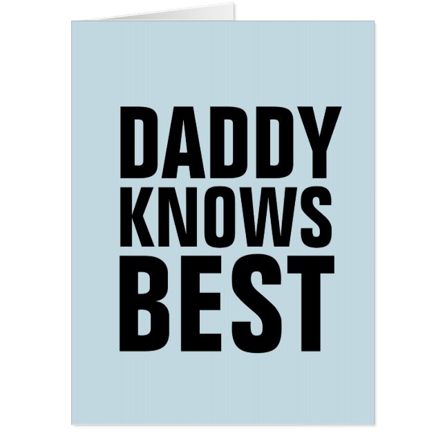 FATHER'S DAY DADDY KNOWS BEST OVERSIZED GIANT CARD (Front)