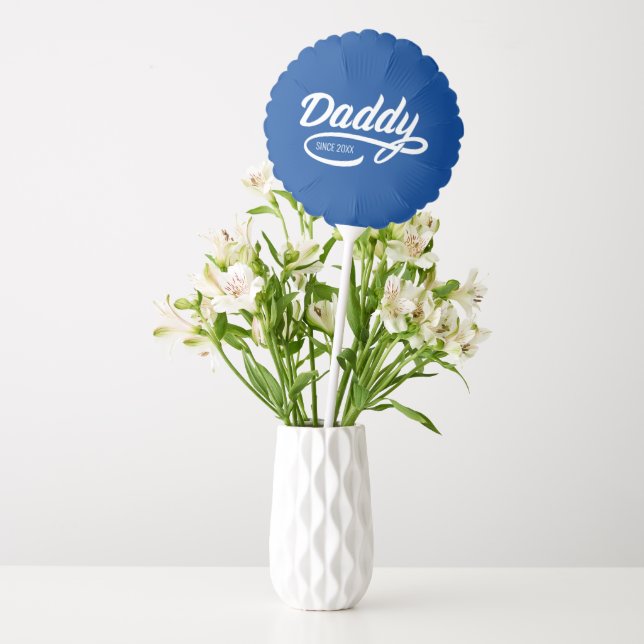 Father's Day - Daddy Since… Balloon (Vase)