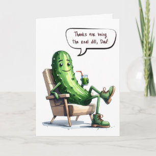 Father's Day Dill Pickle Humor Card