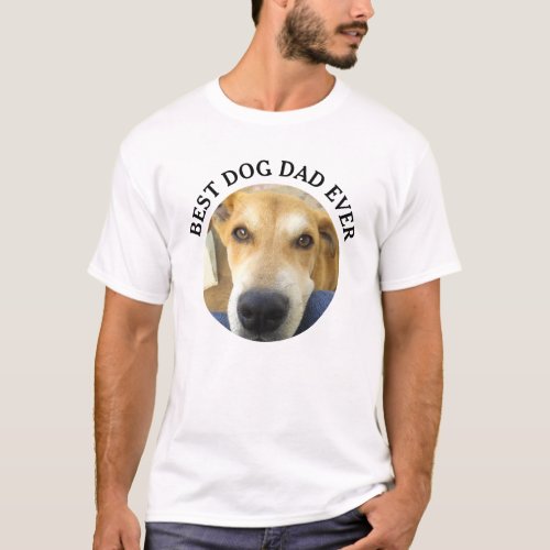 Fathers Day Dog Dad Custom Dog Photo T_Shirt