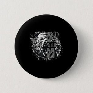 Father's Day Don't Mess With Papa Bear Button