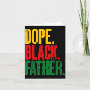 Fathers Day Dope Black Father African Aamerican Card