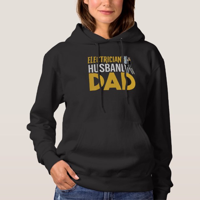 Father's Day  Electrical Lineman  Electrician Husb Hoodie (Front)