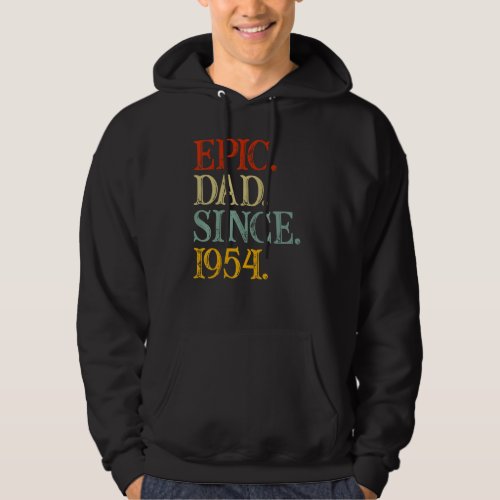 Father's Day Epic Dad Since 1954 Grandkids Dad Gra Hoodie