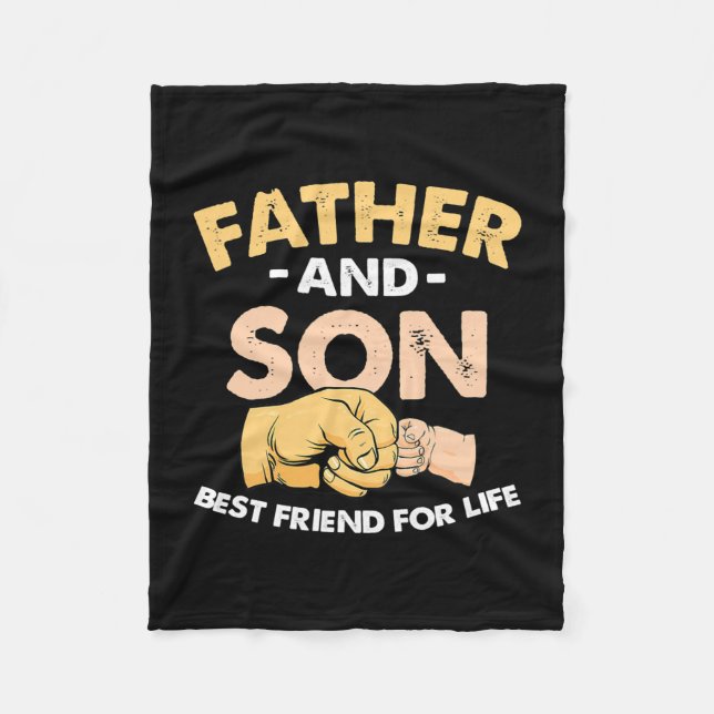 Father's Day Father And Son Best Friends For Life Fleece Blanket (Front)