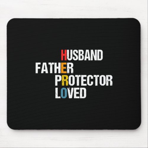 Fathers Day Father Husband Protector Loved Hero Mouse Pad