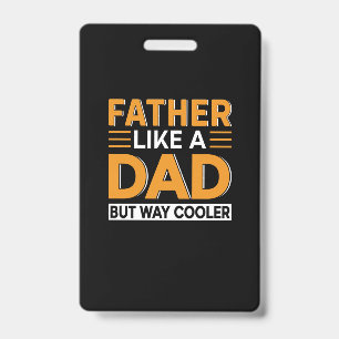 Father's Day Father Like A Dad Badge