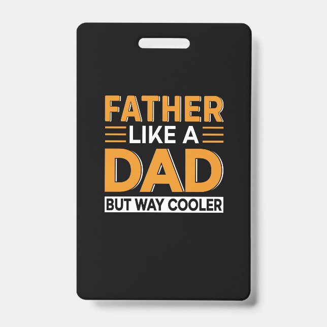 Father's Day Father Like A Dad Badge (Front)