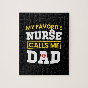 Father's Day Favorite Nurse Calls Me Dad Jigsaw Puzzle