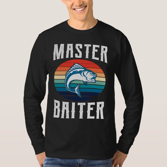 Father's Day Fishing Fisherman Baiter Rod  2 T-Shirt (Front)