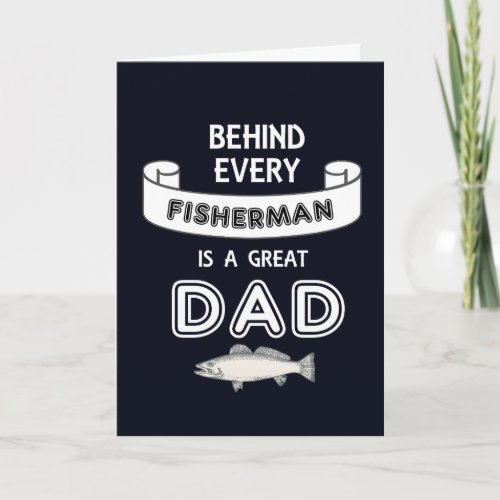 Fathers Day Fishing Great Dad Card