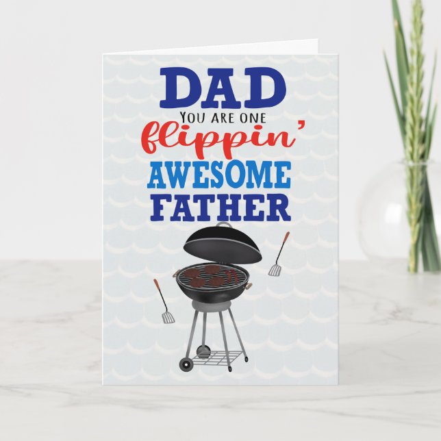 Fathers Day Flippin Awesome Father Grill Card (Front)