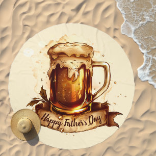 Father's Day Foaming Beer In A Mug Beach Towel
