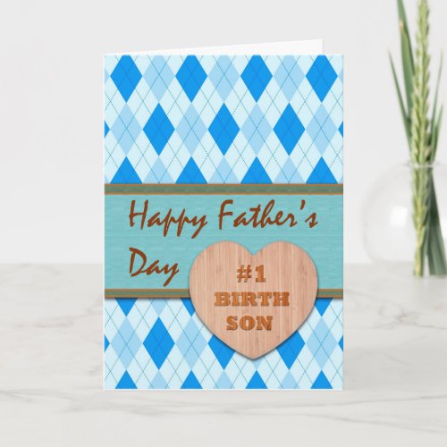 Fathers Day for Birth Son Wood Heart Argyle Card