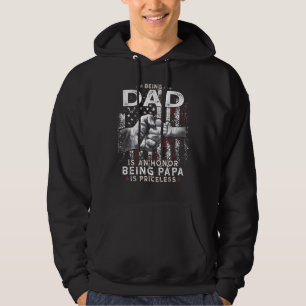Fathers Day For Dad An Honor Being Papa Is Pricele Hoodie
