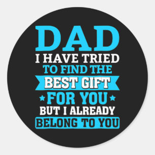 Father's Day For Dad From Daughter Son Wife For Classic Round Sticker