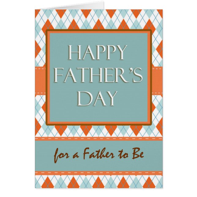 Father's Day for Father to Be, Argyle Design Cards (Front)
