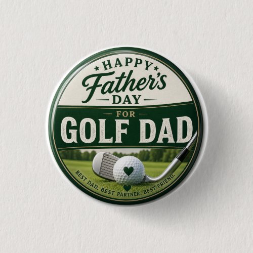 Father's Day for Golf Dad  Button