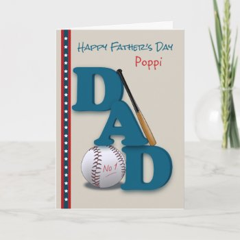Father's Day For Poppi Baseball No.1 Dad Card by PamJArts at Zazzle