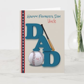 Father's Day For Uncle Baseball Theme No.1 Dad Card by PamJArts at Zazzle