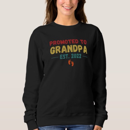 Fathers Day  From Daughter Son Promoted To Grandpa Sweatshirt