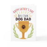 Father's Day From Dog - Best Ever Dog Dad! Card Father's Day From Dog - Best Ever Dog Dad! Card