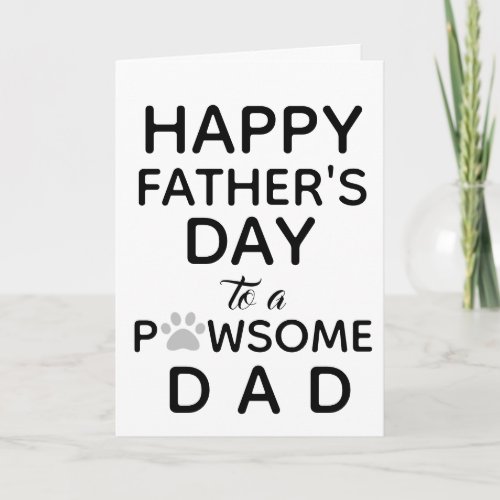 Fathers Day from Dog _ Cute Dog Dad Card