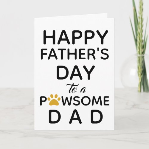 Fathers Day from Dog _ Cute Dog Dad Card