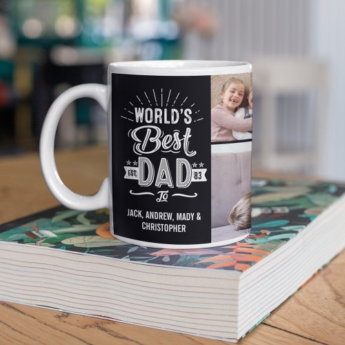 Fathers Day Fun Worlds Best Dad Kids Name Photos Coffee Mug