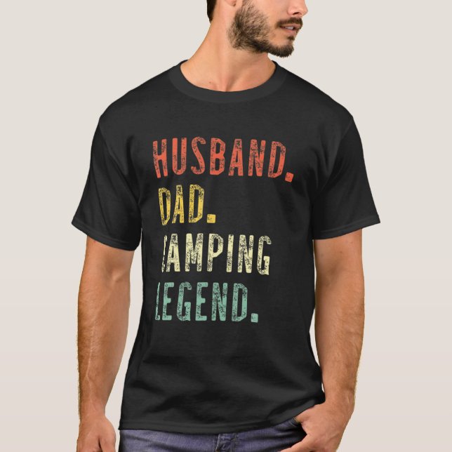 Father's Day Funny Camper Husband Dad Camping Lege T-Shirt (Front)