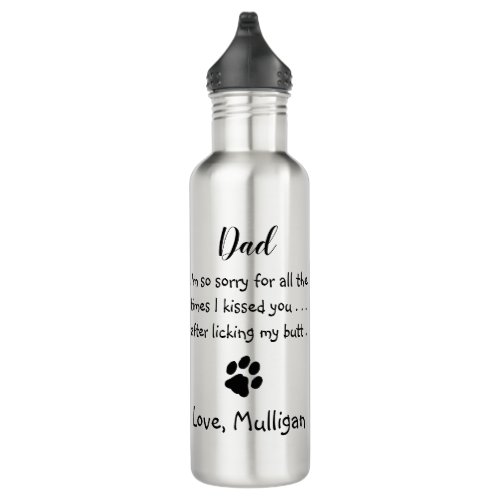 Fathers Day _ Funny Dog Dad Birthday _ Pet Photo Stainless Steel Water Bottle