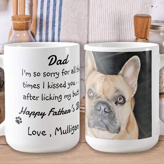 Father's Day - Funny Dog Dad - Pet Photo Dog Humor Coffee Mug (Creator Uploaded)