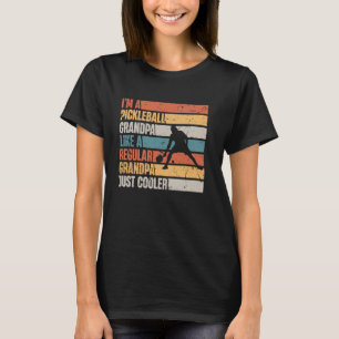 Fathers Day Funny I'm A Pickleball Grandpa T-Shirt