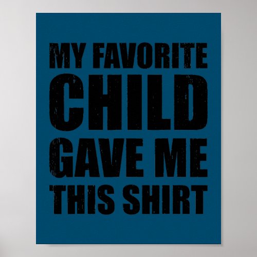 Fathers Day Funny Mens Dad Joke from Daughter Poster
