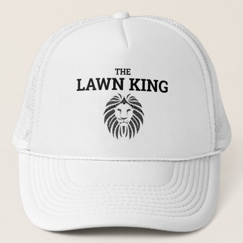 Fathers Day Funny Novelty Gift THE LAWN KING  Trucker Hat