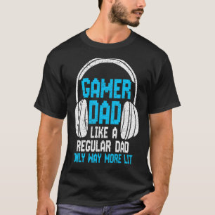 Fathers Day Gamer Dad Men From Wife Daughter T-Shirt