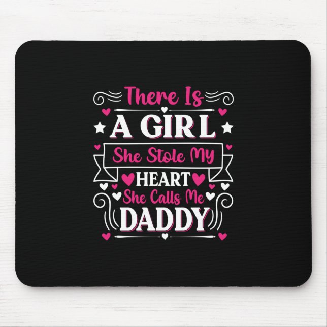Father's Day Gift | A Girl Calls Me Daddy Mouse Pad (Front)