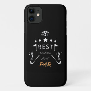 Father's Day Gift   Best Grandpa By Par  iPhone 11 Case
