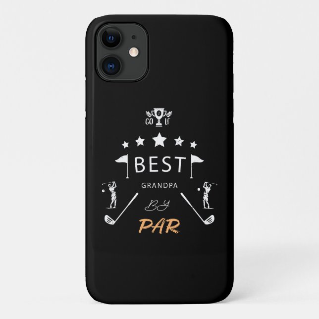 Father's Day Gift | Best Grandpa By Par  Case-Mate iPhone Case (Back)