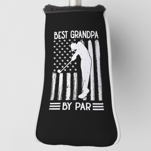 Fathers Day Gift  Best Grandpa By Par  Golf Head Cover