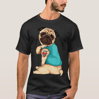 Fathers Day gift funny dog Pug i love Dad tattoo T-Shirt