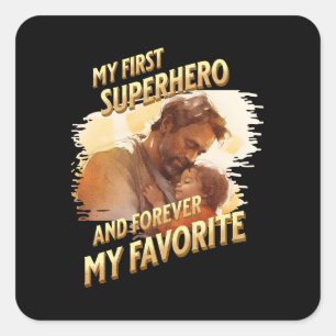 Father's Day Gift My First Superhero Square Sticker