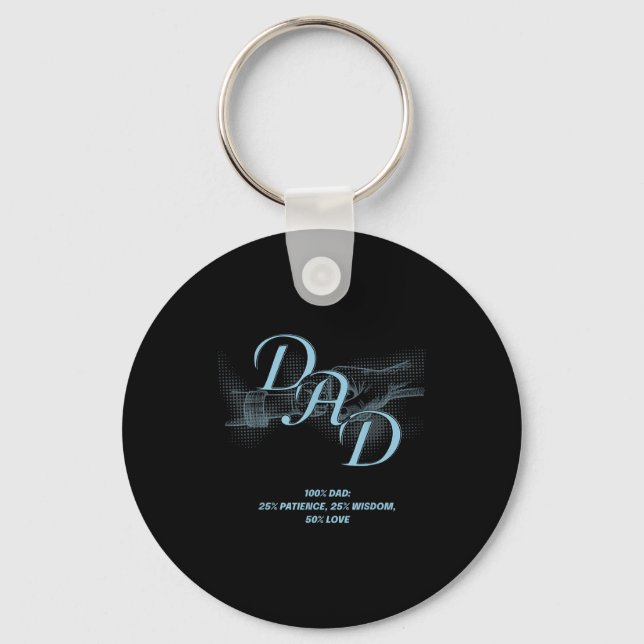 Father's Day Gift – Patience Wisdom Love Dad Quote Keychain (Front)