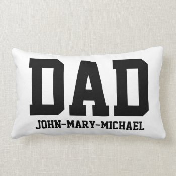 Fathers Day Gift Personalized Dad Pillow by MoeWampum at Zazzle